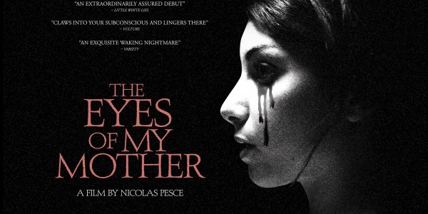 Eyes of My Mother Poster